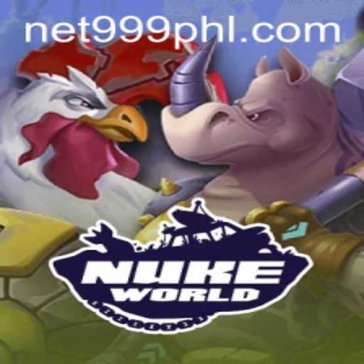 Experience the Thrill of NukeWorld: A Detailed Overview of the Game with 999PHL